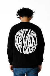 COSTS A LOT CREWNECK SWEATSHIRT BLACK